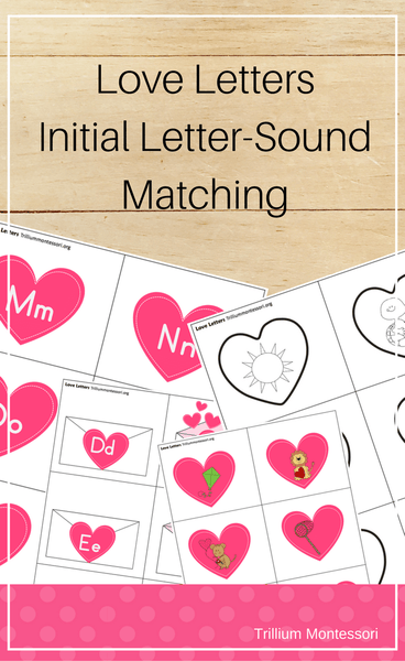 Love Letters Initial Letter Sound Matching - Trillium Montessori