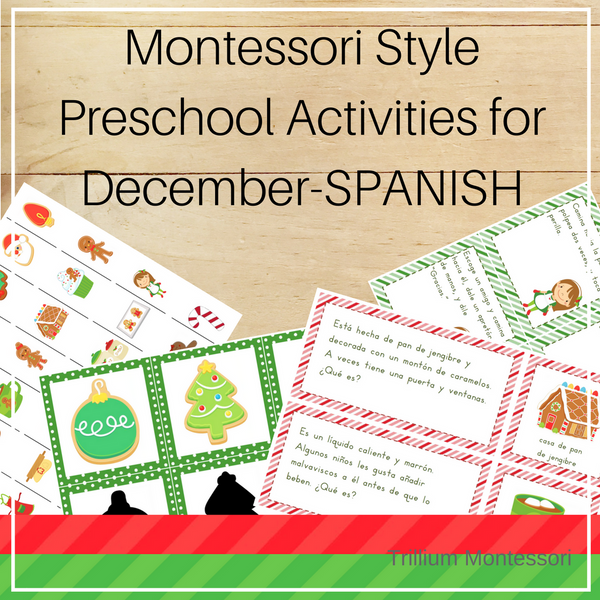 Montessori Style Preschool Activities for December SPANISH - Trillium Montessori