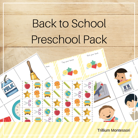 Back to School Preschool Pack - Trillium Montessori