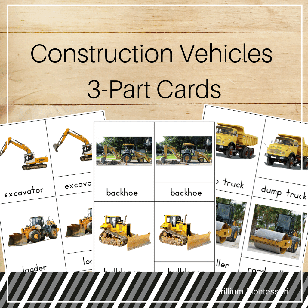 Construction Vehicles 3-Part Cards - Trillium Montessori