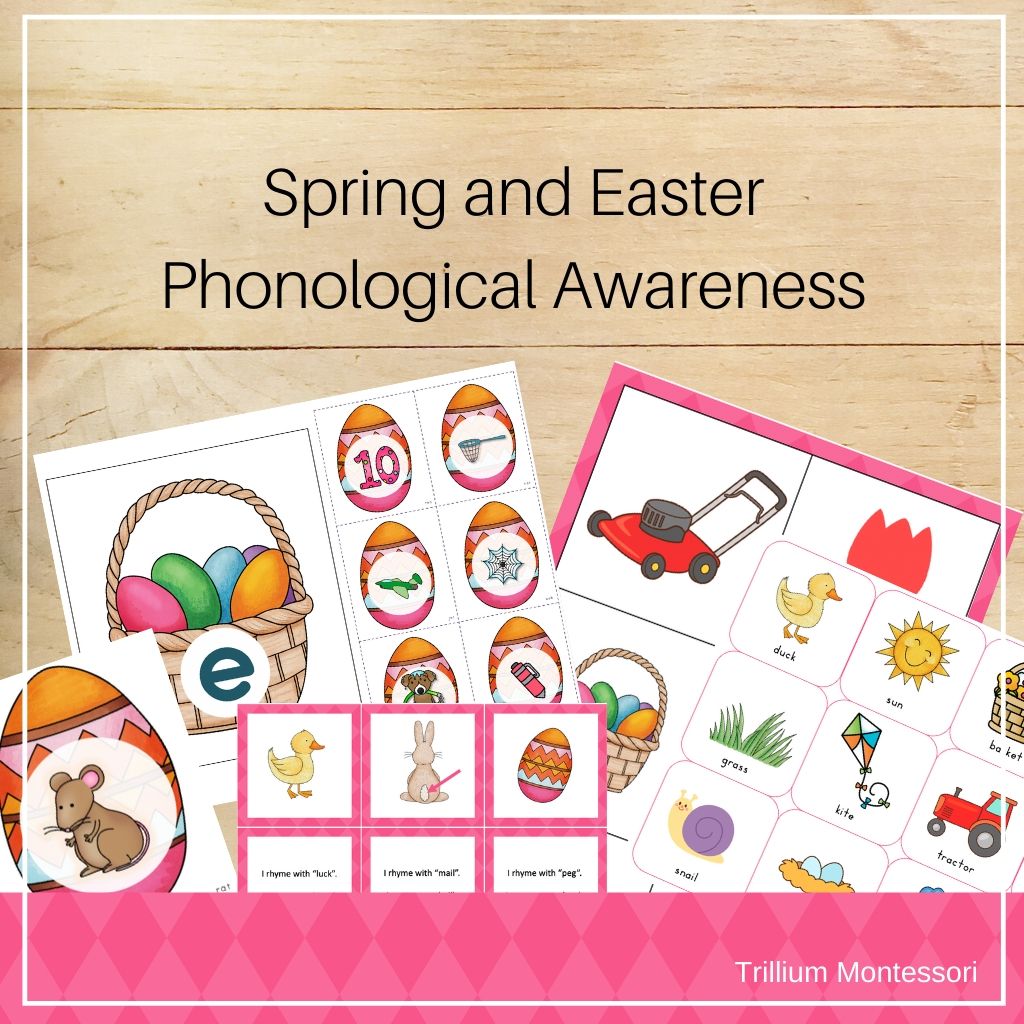 Easter and Spring Phonological Awareness Pack - Trillium Montessori
