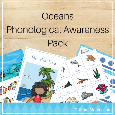 Oceans: Phonological Awareness - Trillium Montessori
