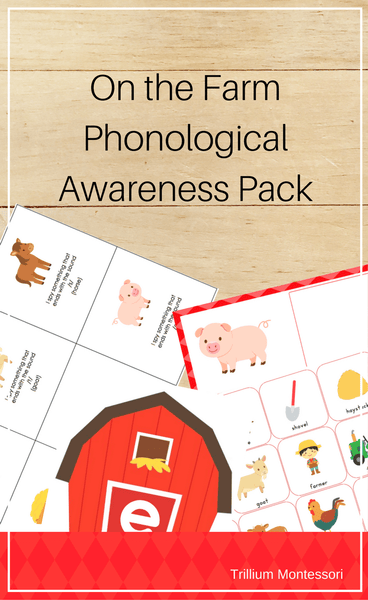 On the Farm Phonological Awareness Pack - Trillium Montessori