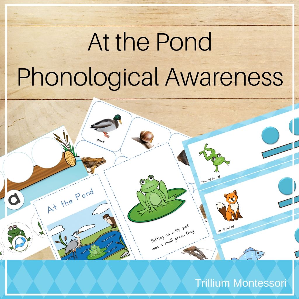 Ponds Phonological Awareness Pack - Trillium Montessori
